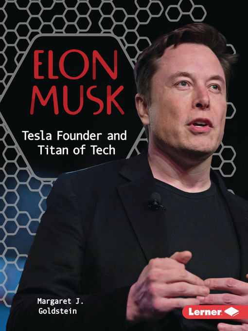 Title details for Elon Musk by Margaret J. Goldstein - Available